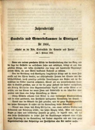 Jahresberichte der Handels- und Gewerbekammern in Württemberg : für das Jahr ... ; systematisch zsgest., veröff. und mit einem Anh. vers. von der Königlichen Centralstelle für Gewerbe und Handel. 1864