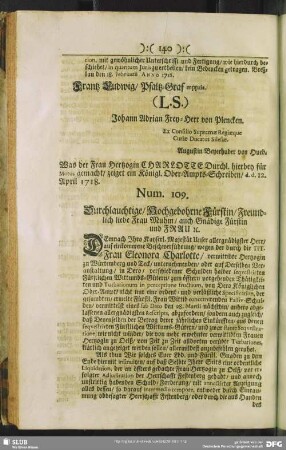 Num. 109. Durchlauchtige, Hochgebohrne Fürstin ...