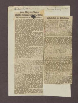 Artikel aus dem Berliner Tageblatt: "Prinz Max von Baden über die Zusammenarbeit der Völker" und aus Vossische Zeitung "Volksfreiheit und Völkerbund"