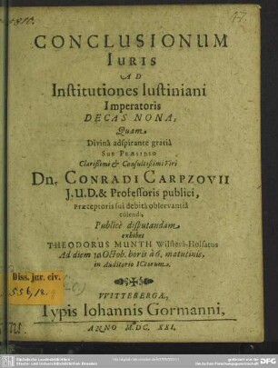 9: Conclusionum Iuris Ad Institutiones Iustiniani Imperatoris Decas ...
