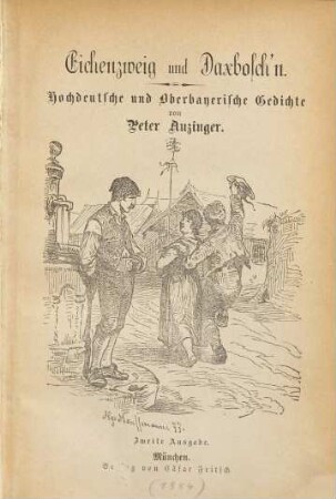 Eichenzweig und Daxbosch'n : Hochdeutsche und oberbayerische Gedichte