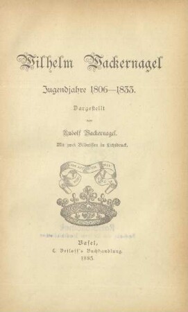 Wilhelm Wackernagel : Jugendjahre ; 1806 - 1833