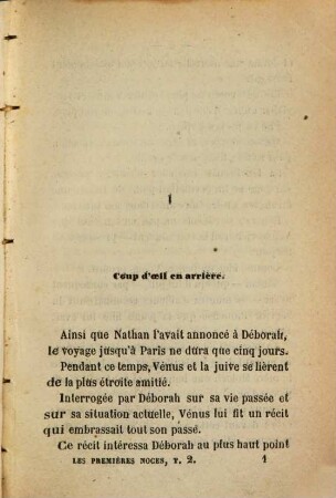 Les premières noces, 2