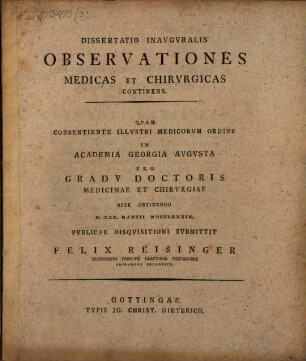 Dissertatio inauguralis observationes medicas et chirurgicas continens
