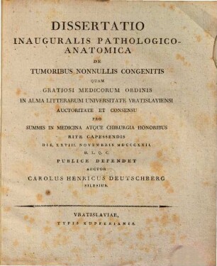 Diss. inaug. path. anat. de tumoribus nonnullis congenitis