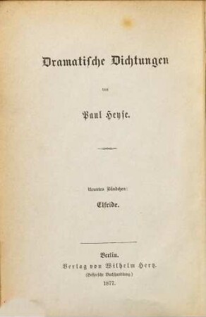 Dramatische Dichtungen, 9.. Elfriede : Trauerspiel in 5 Akten