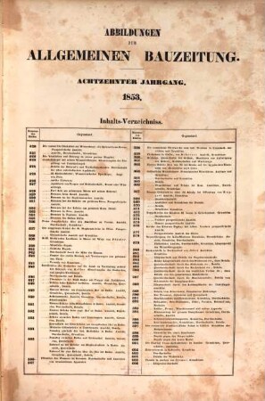 Allgemeine Bauzeitung  : mit Abbildungen ; österreichische Vierteljahrschrift für den öffentlichen Baudienst, 18. 1853