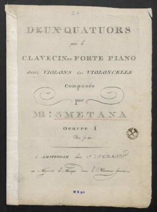 Deux quatuors pour le clavecin ou forte piano, deux violons et violoncelle, op. 1
