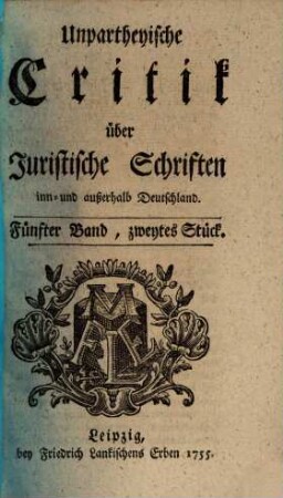 Unpartheyische Critick über Juristische Schriften inn- und ausserhalb Deutschland, 5,2