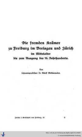 Die fremden Krämer zu Freiburg i. Br. und Zürich im Mittelalter bis zum Ausgang des 16. Jahrhunderts.
