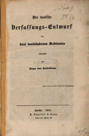 Der deutsche Verfassungs-Entwurf der drei verbündeten Kabinette beleuchtet von Hugo v. Hasenkamp