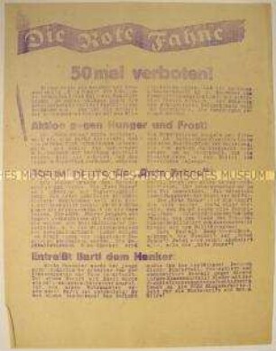 Widerstandsaufruf der Vertreter der KPD-Zeitung "Die Rote Fahne" anlässlich ihres 50. Verbots