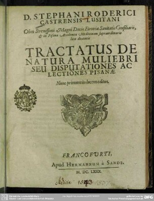 Tractatus de natura muliebri seu Disputationes ac lectiones Pisanae