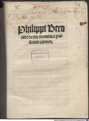 Philippi Beroaldi de die dominice passionis carmen