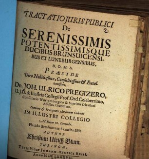 Tractatio Iuris Publici De Serenissimis Potentissimisque Ducibus Brunsvicensibus Et Luneburgensibus