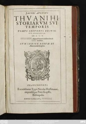 2: Jac. Aug. Thuni Historiarum Sui Temporis Opera