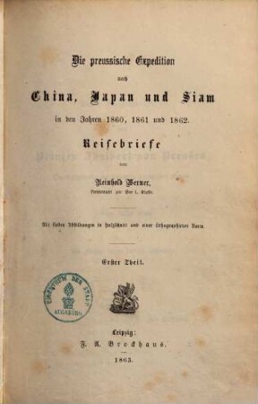 Die preussische Expedition nach China, Japan und Siam in den Jahren 1860, 1861 und 1862 : Reisebriefe. 1