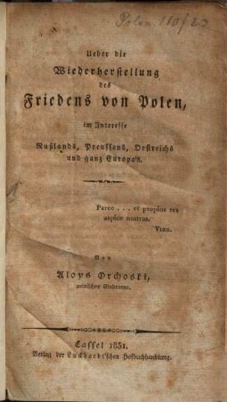 Ueber die Wiederherstellung des Friedens von Polen im Interesse Rußlands, Preußens, Oesterreichs und ganz Europas