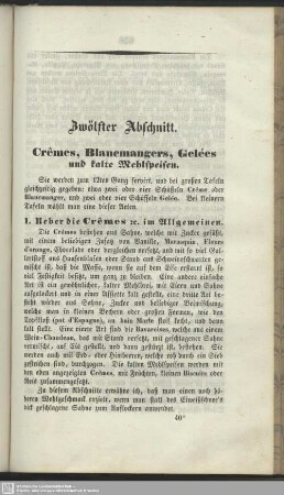Zwölfter Abschnitt. Crêmes, Blancmangers, Gelées und kalte Mehlspeisen