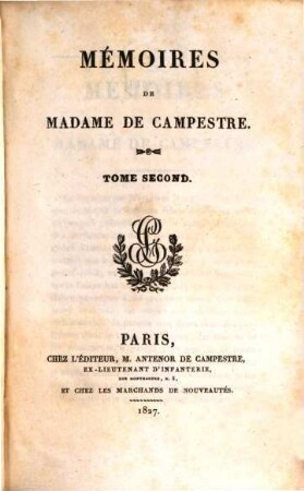 Mémoires de Madame de Campestre. 2