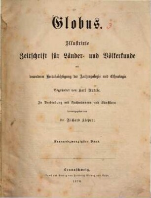 Globus : illustrierte Zeitschrift für Länder- und Völkerkunde. 29. 1876