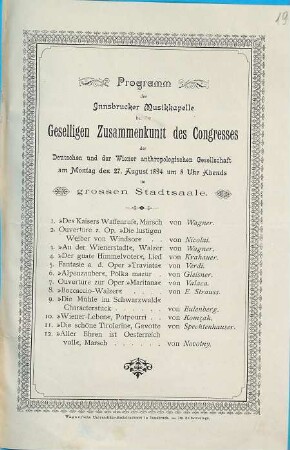 Programm der Innsbrucker Musikkapelle bei der Geselligen Zusammenkunft des Congresses der Deutschen und der Wiener anthropologischen Gesellschaft : am Montag den 27. August 1894 um 8 uhr Abends im grossen Stadtsaale