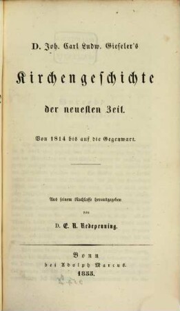 Lehrbuch der Kirchengeschichte. 5, Kirchengeschichte der neuesten Zeit, von 1814 bis auf die Gegenwart