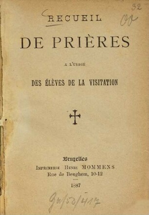 Recueil de prières à l'usage des élèves de la visitation