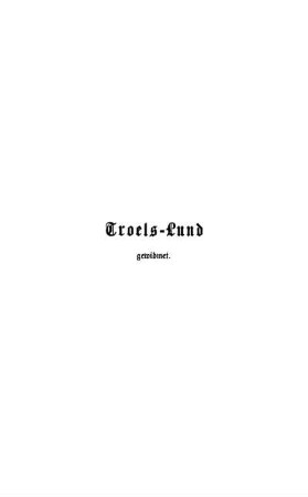 Troels-Lund gewidmet.