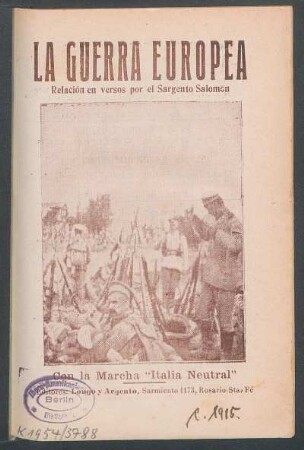 La guerra europea : relación en versos ; con la marcha "Italia neutral"