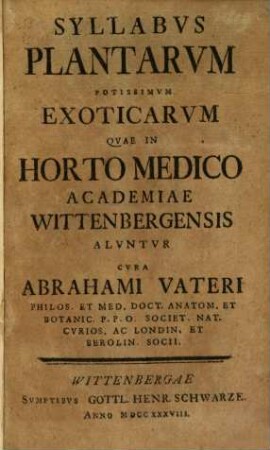 Syllabvs Plantarvm Potissimvm Exoticarvm Qvae In Horto Medico Academiae Wittenbergensis Alvntvr