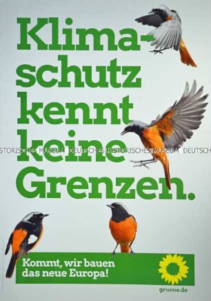 Plakat von Bündnis 90/ Die Grünen zur Wahl des Europäischen Parlaments im Mai 2019, mit dem Motto: Kommt, wir bauen das neue Europa! gruene.de