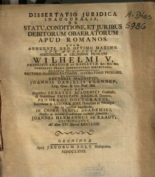 Dissertatio Iuridica Inauguralis, De Statu, Conditione, Et Iuribus Debitorum Obaeratorum Apud Romanos