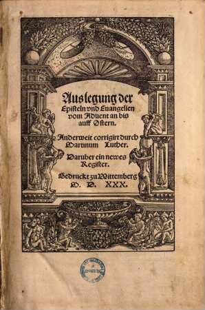 Auslegung der Episteln vnd Euangelien vom Aduent an bis auff Ostern