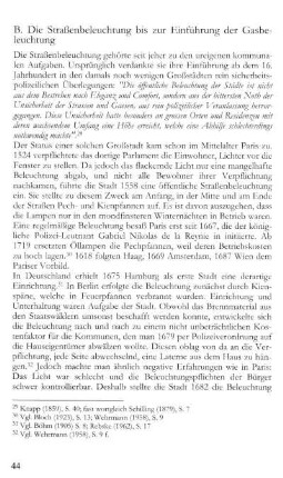 B. Die Straßenbeleuchtung bis zur Einführung der Gasbeleuchtung