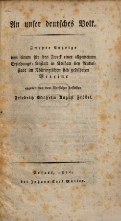 An unser deutsches Volk! : Zweite Anzeige von einem f. d. Zweck e. allgemeinen Erziehungsanstalt in Keilhan sich gebildeten Vereine