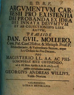 Argumentvm Cartesii pro existentia Dei probanda ex idea Dei innata desvmtvm et ab objectionibvs liberatvm