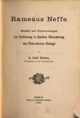 Rameaus Neffe : Studien und Untersuchungen zur Einführung in Goethes Übersetzung des Diderotschen Dialogs