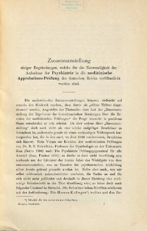Zusammenstellung einiger Begründungen, welche für die Notwendigkeit der Aufnahme der Psychiatrie in die medizinische Approbations-Prüfung des deutschen Reichs veröffentlicht worden sind : Von Conr. Rieger