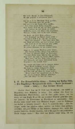 12. Der Schmalkaldische Krieg; - Vertrag von Passau 1552; - Der Augsburger Religionsfriede 1555; - Kaiser Ferdinand I. (1556 - 1564); - Das Trienter Concil