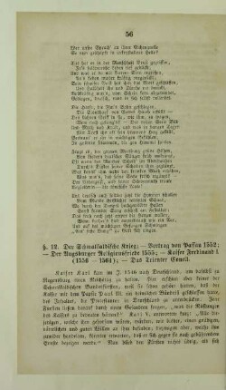 12. Der Schmalkaldische Krieg; - Vertrag von Passau 1552; - Der Augsburger Religionsfriede 1555; - Kaiser Ferdinand I. (1556 - 1564); - Das Trienter Concil