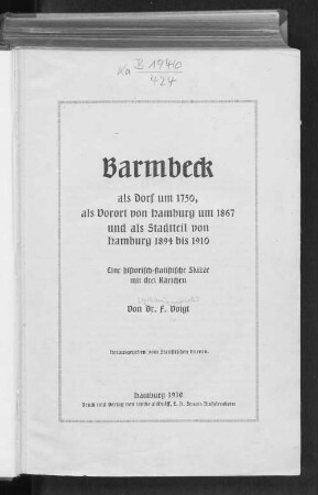 Barmbeck als Dorf um 1750, als Vorort von Hamburg um 1867 und als Stadtteil von Hamburg 1894 bis 1910 : eine historisch-statistische Skizze