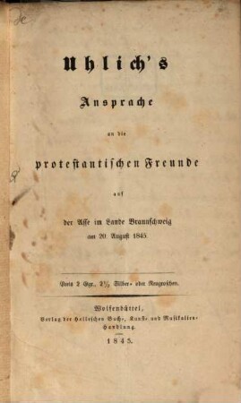 Ansprache an die protestantischen Freunde auf der Asse im Lande Braunschweig am 20. Aug. 1845