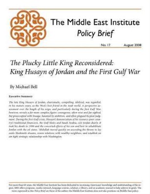 The plucky little king reconsidered : King Husayn of Jordan and the first Gulf war