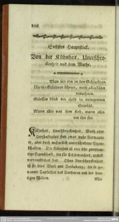 Sechstes Hauptstück. Von der Kühnheit, Unerschrockenheit und dem Muthe