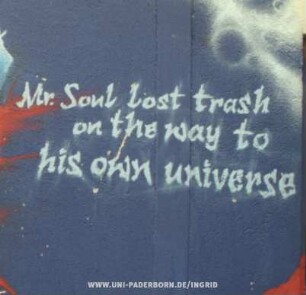 Mr. Soul lost trash on the way to his own universe