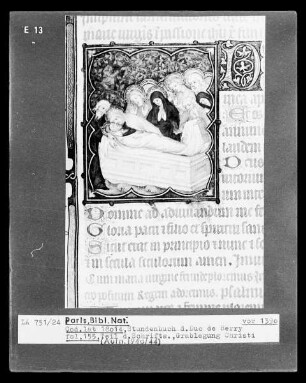 Petites Heures des Herzogs von Berry — Kleinbild, 10-zeilig: Grablegung und Beweinung Christi, Folio 155 recto