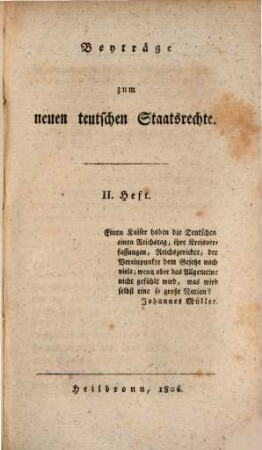 Beyträge zum neuen teutschen Staatsrechte, 2