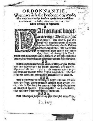 Ordonnantie, Waer naersich alle Personen, drijvende ofte weydende eenige Beesten op de Heyde tusschen Amersfoort, de Biidt, ende daer ontrent, haer sullen hebben te reguleren