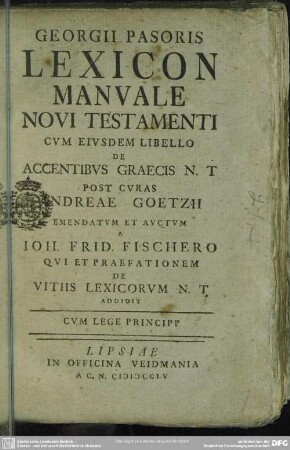 Georgii Pasoris Lexicon Manuale Novi Testamenti Cum Eiusdem Libello De Accentibus Graecis N. T.